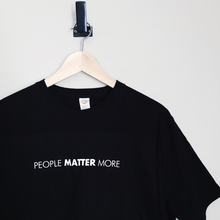 People Matter More Tee